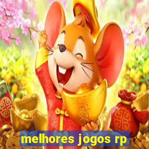 melhores jogos rp